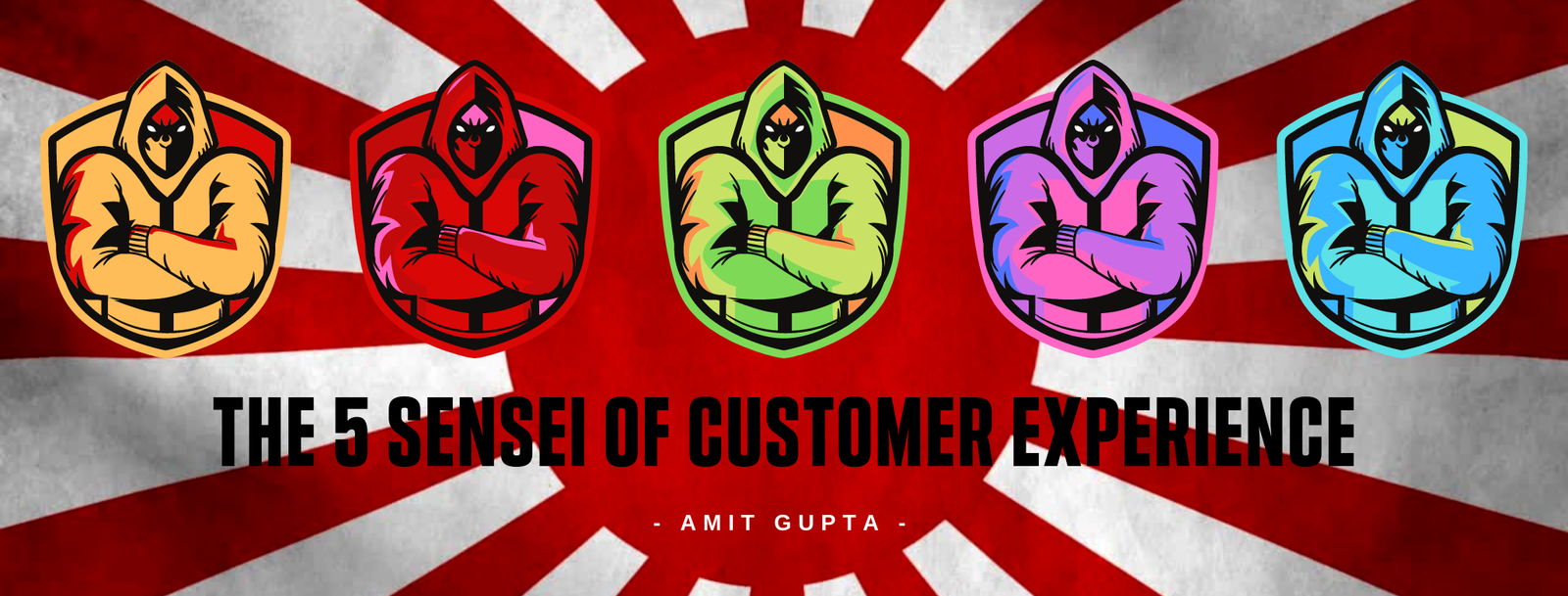 The 5 Sensei of Customer Experience